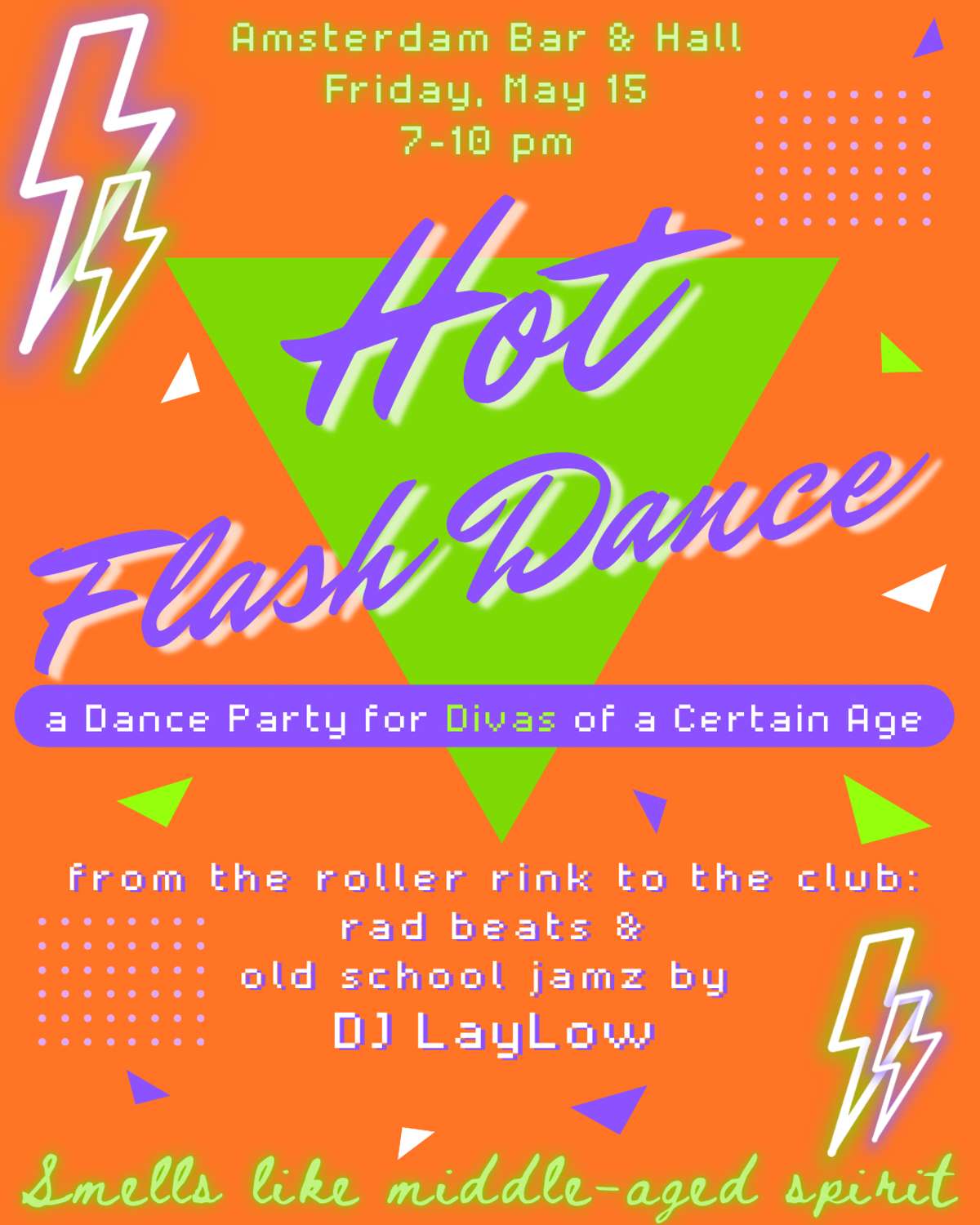 Hot Flash Dance: a Dance Party for Divas of a Certain Age