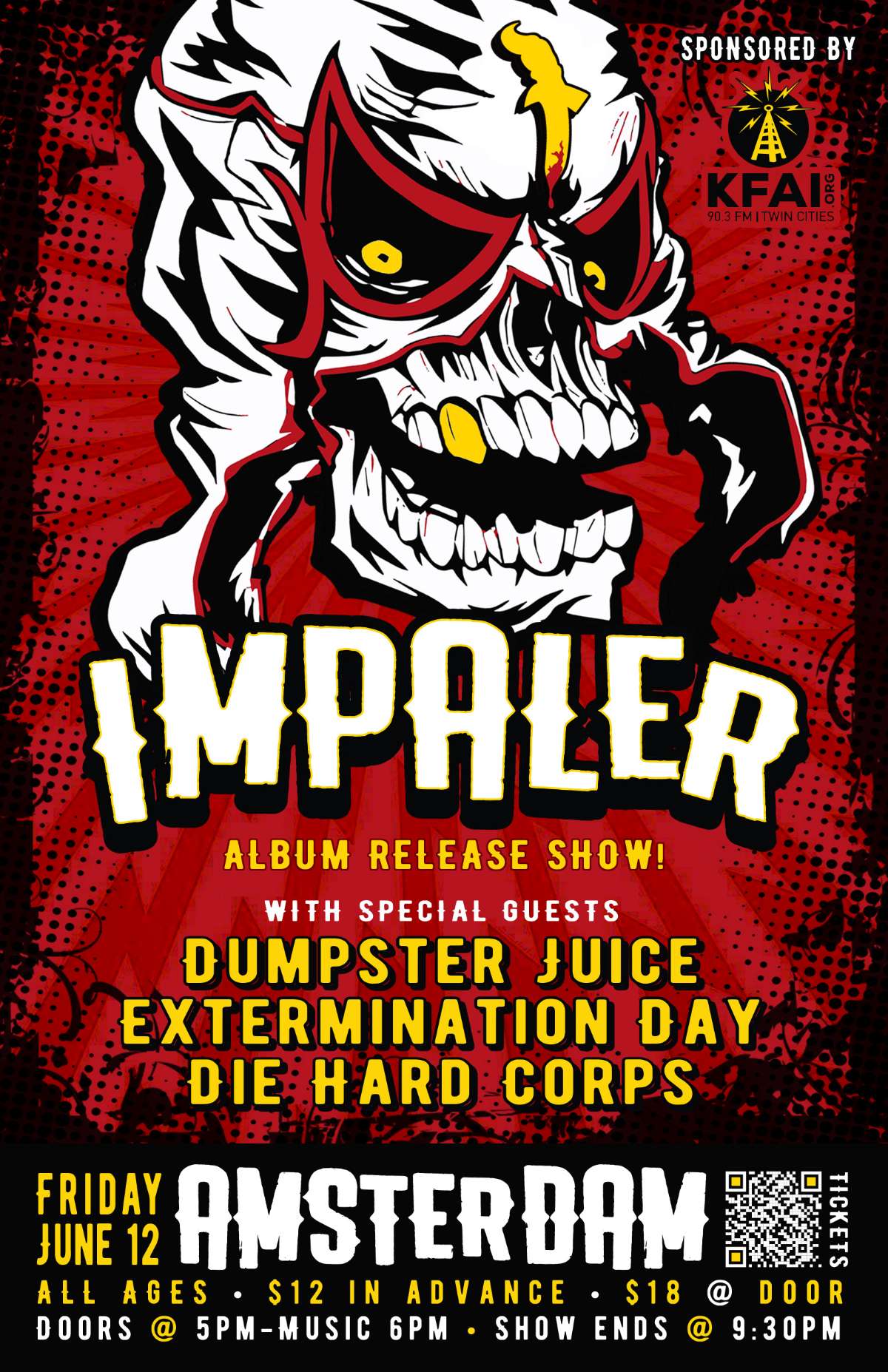 Impaler, Dumpster Juice, Extermination Day and Die Hard Corps