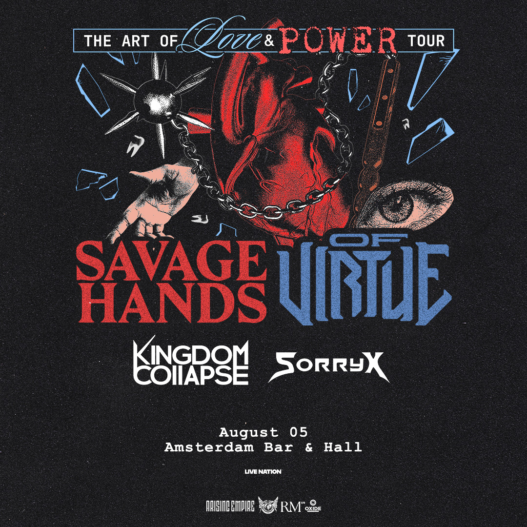 Savage Hands & Of Virtue