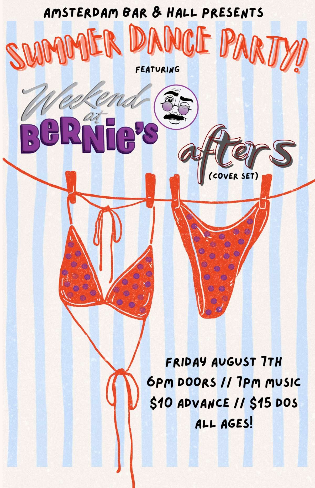 Summer Dance Party with afters and Weekend @ Bernie’s!