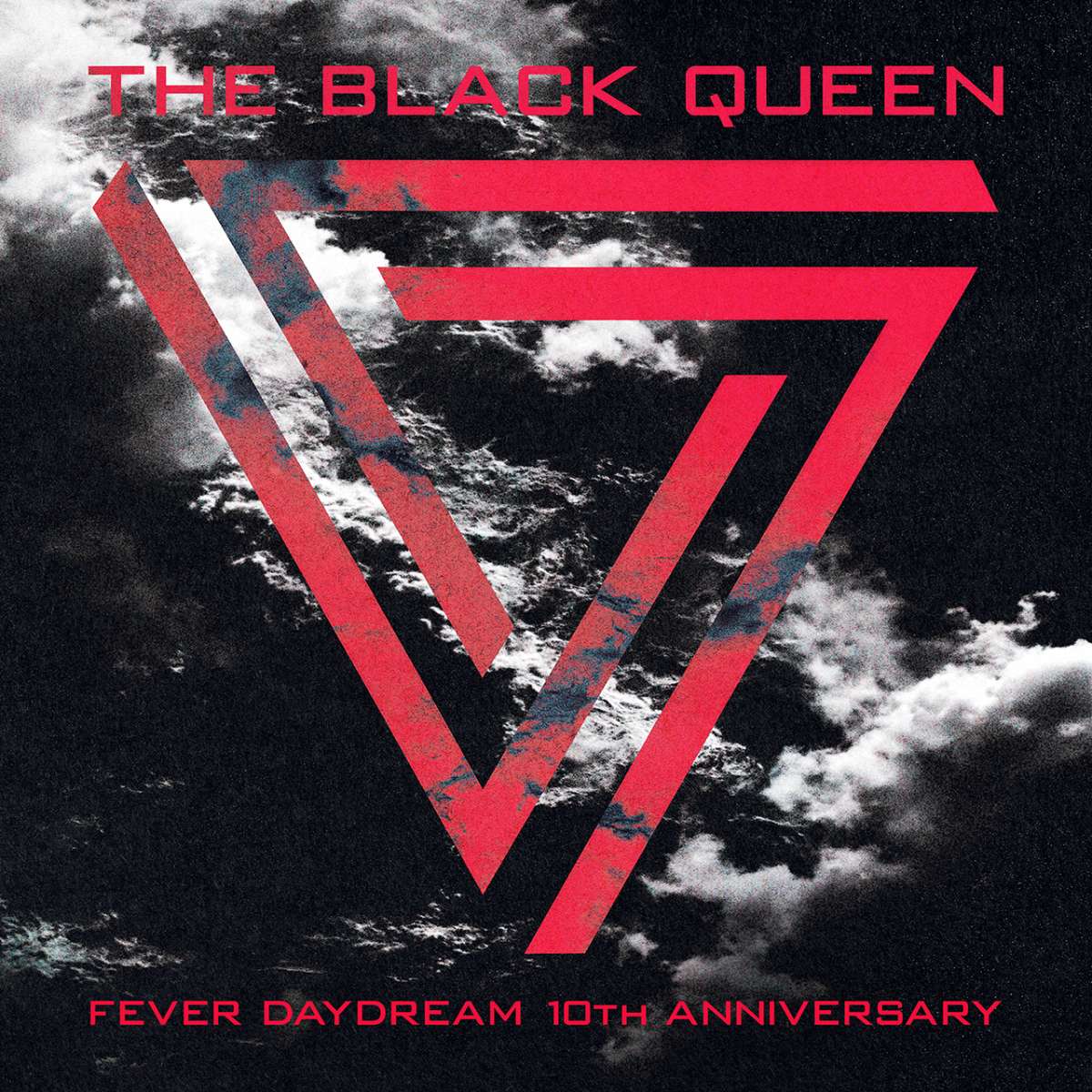 THE BLACK QUEEN: Fever Daydream 10th Anniversary
