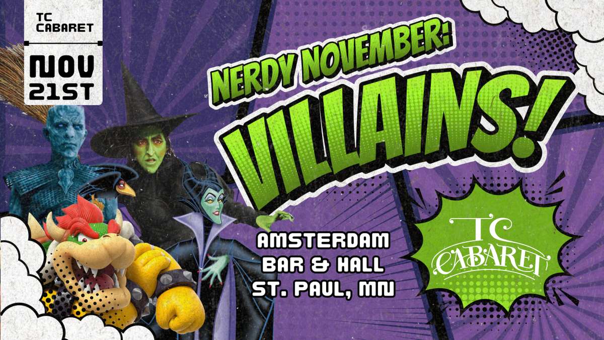 TC Cabaret presents: Nerdy November: Villains!
